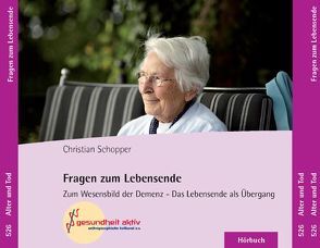 Fragen zum Lebensende von Schopper,  Christian