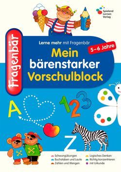 Fragenbär – Mein bärenstarker Vorschulblock von Lohmann,  Vera