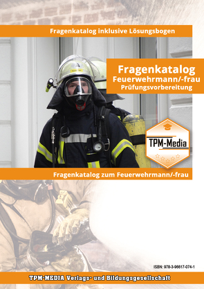 Fragenkatalog Feuerwehrmann/-frau (Buch/Printversion) mit über 900 Lernfragen von Mueller,  Thomas