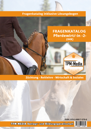 Fragenkatalog Pferdewirt 2 (m/w/d) (Buch/Printversion) von Mueller,  Thomas