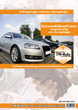 Fragenkatalog zum Automobilkaufmann/-frau (Printversion/Buch) von Mueller,  Thomas