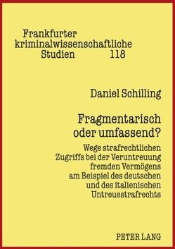 Fragmentarisch oder umfassend von Schilling,  Daniel