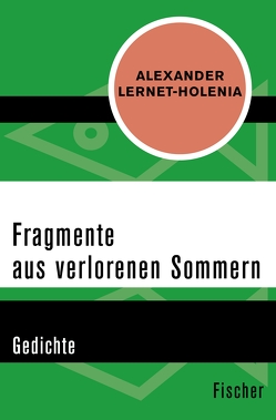 Fragmente aus verlorenen Sommern von Görner,  Rüdiger, Lernet-Holenia,  Alexander