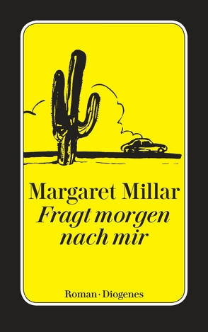 Fragt morgen nach mir von Millar,  Margaret, Uhde,  Anne