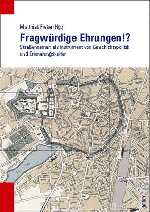 Fragwürdige Ehrungen!? von Frese,  Matthias