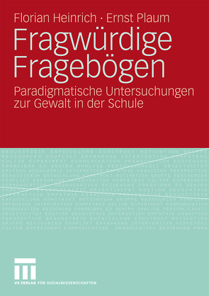 Fragwürdige Fragebögen von Heinrich,  Florian, Plaum,  Ernst