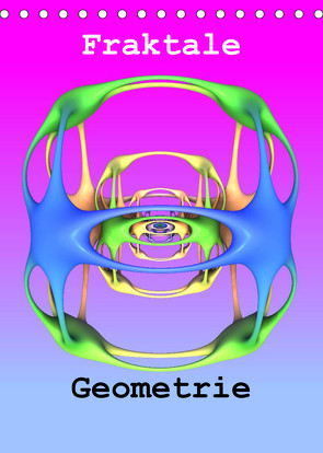 Fraktale Geometrie (Tischkalender 2023 DIN A5 hoch) von Bujara,  André
