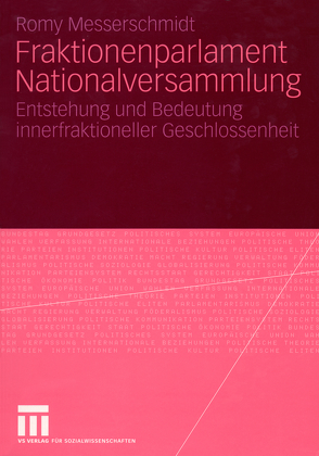 Fraktionenparlament Nationalversammlung von Messerschmidt,  Romy