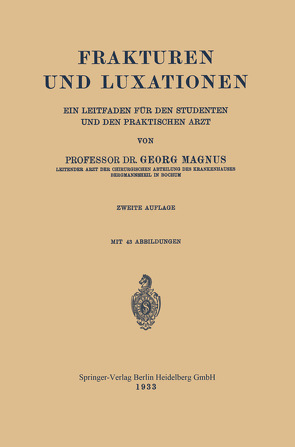 Frakturen und Luxationen von Magnus,  Georg