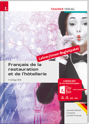 Français de la restauration et de l’hôtellerie Lehrer/innen-Begleitpaket – Ausgabe für Deutschland von Kleinschmidt-Flandin,  Colette, Schöffthaler,  Friedrich