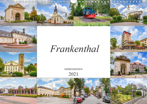 Frankenthal Impressionen (Wandkalender 2021 DIN A3 quer) von Meutzner,  Dirk