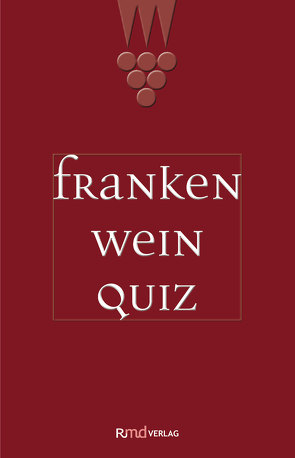 FrankenWeinQuiz von Raftopoulo,  Wolf-Dieter