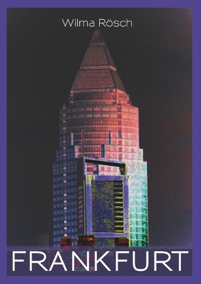 Frankfurt von Rösch,  Wilma