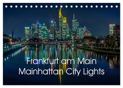 Frankfurt am Main – Mainhattan City Lights (Tischkalender 2024 DIN A5 quer), CALVENDO Monatskalender von El Barkani,  Mohamed