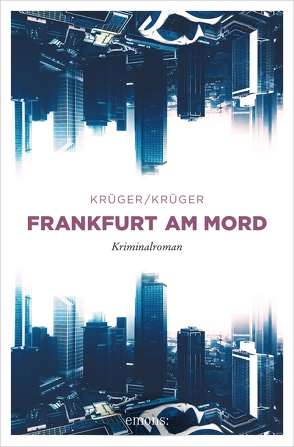 Frankfurt am Mord von Krüger,  Jonas Torsten, Krüger,  Uwe