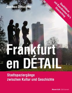 Frankfurt en Détail von Ditschler,  Jochen