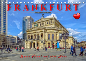 Frankfurt – meine Stadt mit viel Herz (Tischkalender 2023 DIN A5 quer) von Roder,  Peter