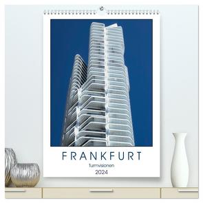 Frankfurt Turmvisionen (hochwertiger Premium Wandkalender 2024 DIN A2 hoch), Kunstdruck in Hochglanz von Meyer,  Dieter