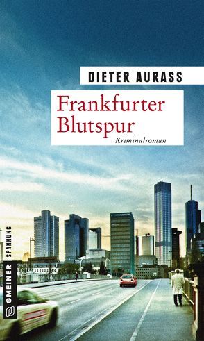 Frankfurter Blutspur von Aurass,  Dieter