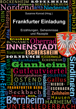 Frankfurter Einladung von Akçit,  Hakan, Arnakis,  Andreas, Bauser,  Bernhard, Bloeck,  Michael, Brandes,  Volkhard, Breitkreuz,  Petra, Brendler,  Claudia, Can,  Safiye, Carbe,  Monika, Cunitz,  Olaf, Durrang,  Joachim, Engelhardt,  Jörg, Engelmann,  Edit, Eskandari-Grünberg,  Nargess, Faure,  Jeannette, Feldmann,  Peter, Gesiarz,  Mario, Grebe,  Jan-Erik, Höhfeld,  Barbara, Horn,  Reha, Jäger,  Gerda, John,  Anette, Kaiser,  Maria Regina, Kapellen,  Gertrude, Keim,  Astrid, Konrad,  Susanne, Kulessa,  Hanne, Labas-Primorac,  Tamara, Ladan,  Ulrike, Leonhardt,  Claus-Peter, Lerche,  Doris, Marx,  Bruni, Mehdizadeh,  Behjat, Nagels,  Carsten, Pfeuffer,  Petra, Ramonat,  Oliver, Sampsounis,  Sevastos P., Saßmannshausen,  Norbert, Schäfer,  Margot, Schopf,  Sylvia, Weick,  Edgar, Wendler,  Dagmar