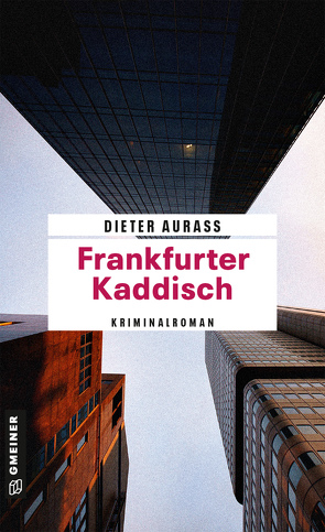 Frankfurter Kaddisch von Aurass,  Dieter