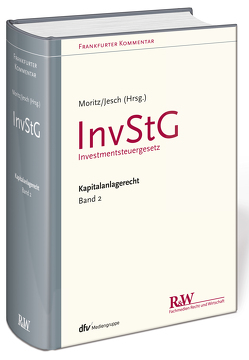 Frankfurter Kommentar zum Kapitalanlagerecht, Band 2 von Jesch,  Thomas A., Moritz,  Joachim