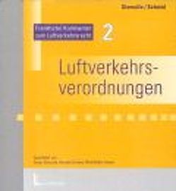 Frankfurter Kommentar zum Luftverkehrsrecht. Luftverkehrsgesetz,… / Luftverkehrsverordnungen von Giemulla,  Elmar, Müller-Rostin,  Wolf, Schmid,  Ronald