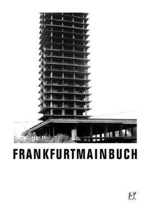 Frankfurtmainbuch von Labisch,  Werner, Sundermeier,  Jörg