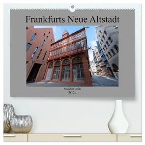 Frankfurts Neue Altstadt (hochwertiger Premium Wandkalender 2024 DIN A2 quer), Kunstdruck in Hochglanz von Eckerlin,  Claus