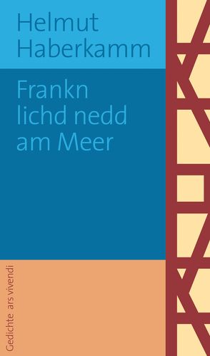 Frankn lichd nedd am Meer von Haberkamm,  Helmut