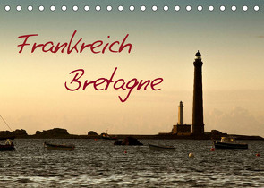 Frankreich Bretagne (Tischkalender 2023 DIN A5 quer) von Schwarz,  Nailia