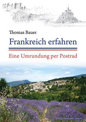 Frankreich erfahren von Bauer,  Thomas, Meyer,  Johanna