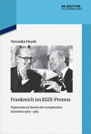 Frankreich im KSZE-Prozess von Heyde,  Veronika