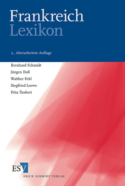 Frankreich-Lexikon von Doll,  Jürgen, Fekl,  Walther, Loewe,  Siegfried, Schmidt,  Bernhard, Taubert,  Fritz