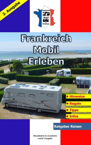 Frankreich-Mobil-Erleben von Schöttle,  Claus