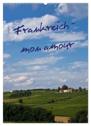 Frankreich – mon amour (Wandkalender 2024 DIN A2 hoch), CALVENDO Monatskalender von Ergler,  Anja