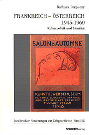 Frankreich – Österreich 1945-1960 von Porpaczy,  Barbara