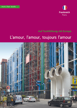 Frankreich, Paris. L’amour, l’amour, toujours l’amour von Klickermann,  Christa