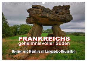 Frankreichs geheimnisvoller Süden – Dolmen und Menhire im Languedoc-Roussillon (Wandkalender 2024 DIN A3 quer), CALVENDO Monatskalender von Bartruff,  Thomas