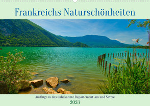 Frankreichs Naturschönheiten (Wandkalender 2023 DIN A2 quer) von Voigt,  Tanja