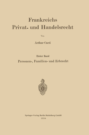 Frankreichs Privat- und Handelsrecht von Curti,  Arthur