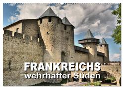 Frankreichs wehrhafter Süden – Festungen und Wehranlagen im Languedoc-Roussillon (Wandkalender 2024 DIN A2 quer), CALVENDO Monatskalender von Bartruff,  Thomas