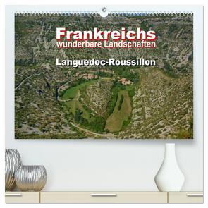 Frankreichs wunderbare Landschaften – Languedoc-Roussillon (hochwertiger Premium Wandkalender 2024 DIN A2 quer), Kunstdruck in Hochglanz von Bartruff,  Thomas