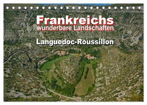 Frankreichs wunderbare Landschaften – Languedoc-Roussillon (Tischkalender 2024 DIN A5 quer), CALVENDO Monatskalender von Bartruff,  Thomas