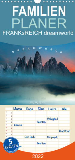 Familienplaner FRANKsREICH dreamworld 2022 (Wandkalender 2022 , 21 cm x 45 cm, hoch) von Melech,  Frank