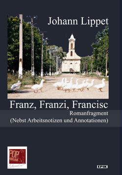 Franz, Franzi, Francisc von Lippet,  Johann, Pop,  Traian