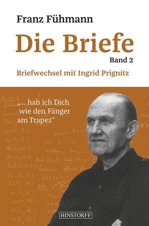 Franz Fühmann Die Briefe – Band 2 von Thietz,  Kirsten