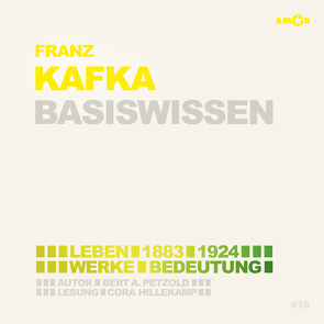 Franz Kafka (2 CDs) – Basiswissen von Petzold,  Bert Alexander, Wagner,  René