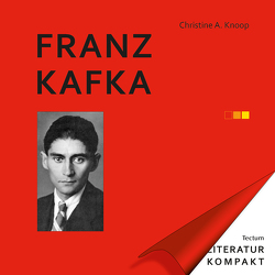 Franz Kafka von Knoop,  Christine A.