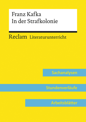 Franz Kafka: In der Strafkolonie (Lehrerband) von Abraham,  Ulf